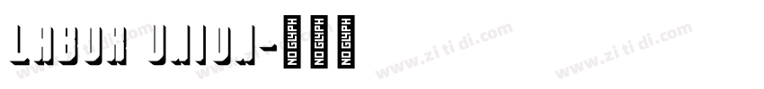 LABOR UNION字体转换